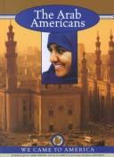Cover of: The Arab Americans by Bob Temple