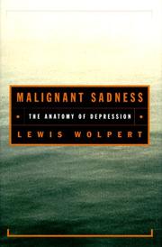 Cover of: Malignant Sadness by Lewis Wolpert, Lewis Wolpert