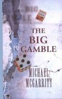 Cover of: The big gamble: a Kevin Kerney novel