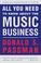 Cover of: All You Need to Know About the Music Business