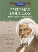 Cover of: Frederick Douglass: from slave to statesman