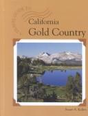 Cover of: A travel guide to California gold country