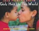 Girls hold up this world by Jada Pinkett Smith
