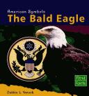 Cover of: The bald eagle by Debbie L. Yanuck