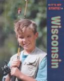 Cover of: Wisconsin by Margaret Dornfeld