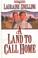 Cover of: A land to call home