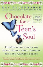 Chocolate for a Teen's Soul by Kay Allenbaugh
