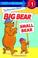 Cover of: The Berenstain Bears big bear, small bear