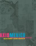 Cover of: Axis mexico by Betti-Sue Hertz