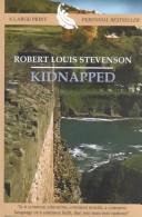 Cover of: Kidnapped by Robert Louis Stevenson, Robert Louis Stevenson