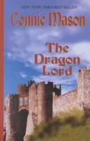 Cover of: The dragon lord by Connie Mason