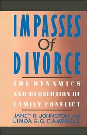 Cover of: Impasses Of Divorce: The Dynamics and Resolution of Family Conflict