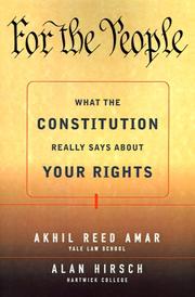 Cover of: For the People: What the Constitution Really Says About Your Rights