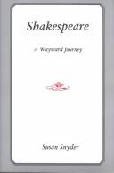 Cover of: Shakespeare: a wayward journey