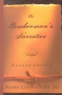 Cover of: The bondwoman's narrative