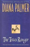 Cover of: The Texas Ranger by Diana Palmer.