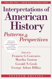 Cover of: Interpretations of American History Vol. II: Patterns and Perspectives [Vol. 2 From Reconstruction], Seventh Edition (Interpretations of American History; Patterns and Perspectives)