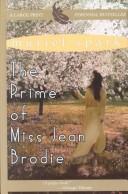 Cover of: The prime of Miss Jean Brodie by Muriel Spark