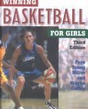 Cover of: Winning basketball for girls