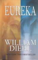 Eureka by William Diehl