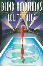 Cover of: Blind ambitions by Lolita Files