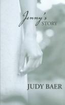 Cover of: Jenny's story by Judy Baer