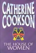 The house of women by Catherine Cookson