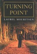 Cover of: The turning point: a novel
