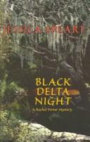 Cover of: Black delta night: a Rachel Porter mystery