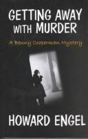 Getting away with murder by Howard Engel