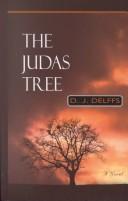 Cover of: The Judas tree / D.J. Delffs.