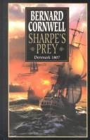 Cover of: Sharpe's prey by Bernard Cornwell, Bernard Cornwell