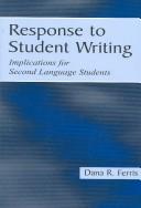 Cover of: Response to student writing: implications for second language students