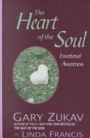 Cover of: The Heart of the Soul: Emotional Awareness