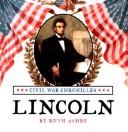 Cover of: Lincoln by Ruth Ashby