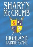 Cover of: Highland laddie gone by Sharyn McCrumb