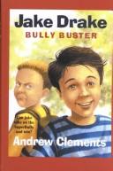 Jake Drake, bully buster by Andrew Clements