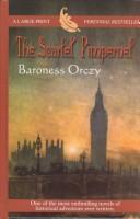 Cover of: The Scarlet Pimpernel by Emmuska Orczy, Baroness Orczy