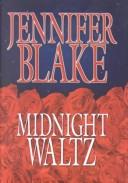 Cover of: Midnight waltz by Jennifer Blake