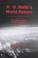Cover of: H.G. Well's world reborn