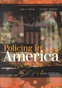 Cover of: Policing in America by Larry K. Gaines