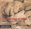 Cover of: A gathering of gifts by Paula Lawrence Wehmiller