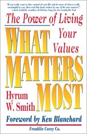 Cover of: What Matters Most  | Hyrum W. Smith