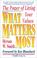 Cover of: What Matters Most 