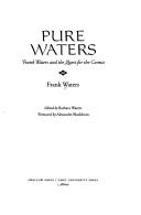 Cover of: Pure Waters: Frank Waters and the quest for the cosmic
