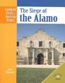 Cover of: The siege of the Alamo