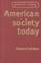 Cover of: American society today