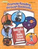 Promote reading through booktalks by Carol Littlejohn