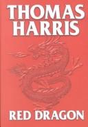 Cover of: Red dragon by Thomas Harris