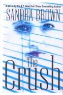 Cover of: The crush | Sandra Brown